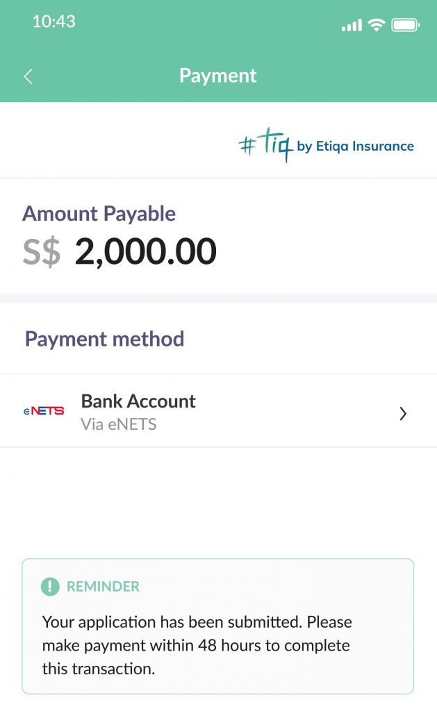 Transfer your premium to your new Dash EasyEarn plan from your bank account (via eNets). 