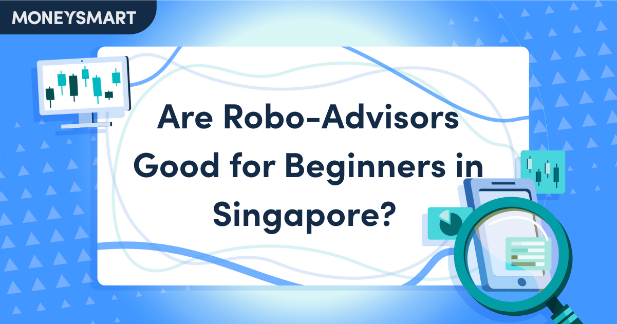 Are Robo-Advisors Good for Beginners in Singapore?