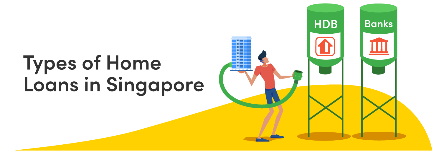 home loans in Singapore types of home loans