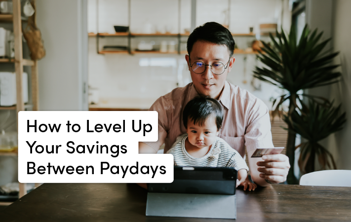 How to Level Up Your Savings Between Paydays