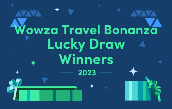 Wowza Travel Bonanza Lucky Draw Winners 2023
