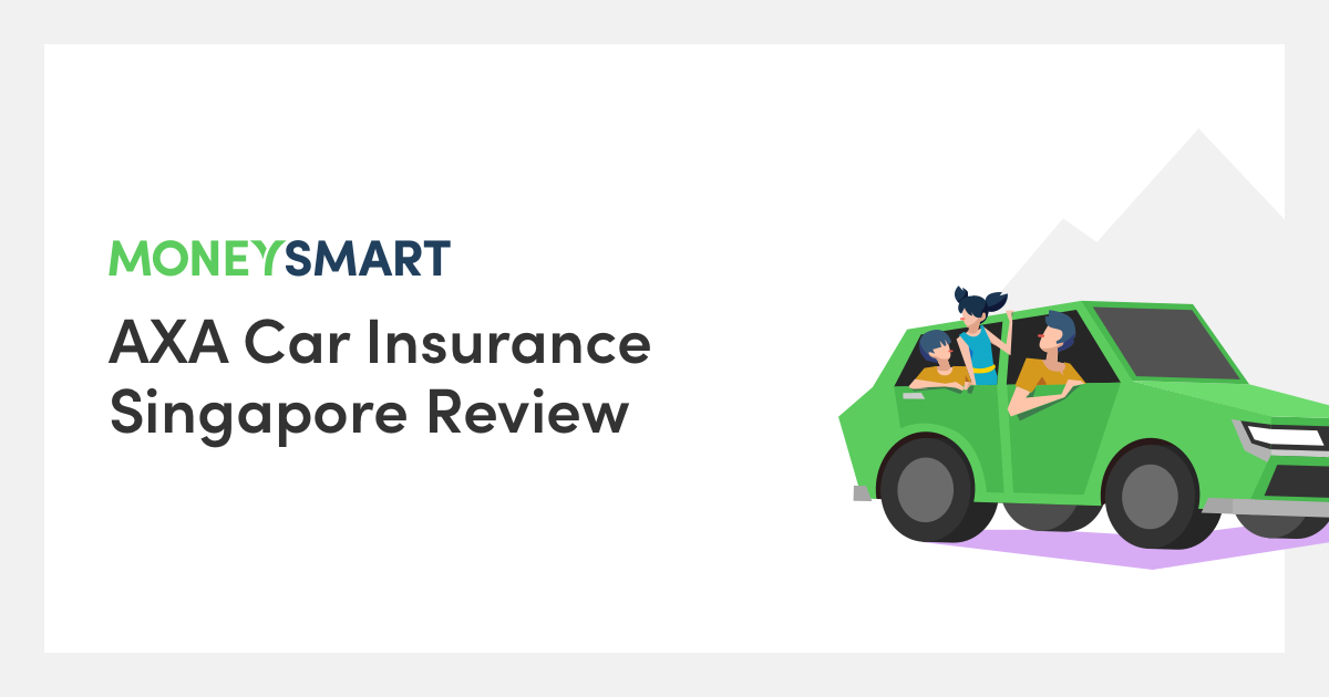 AXA Car Insurance Singapore Review (2019)