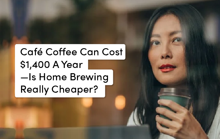 Can You Really Save Money By Making Coffee At Home? Here’s The Real Cost Breakdown