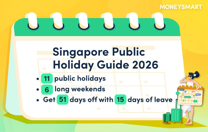 Public Holidays in Singapore 2026: How to Get 51 Days of Holiday Using 15 Days of Annual Leave