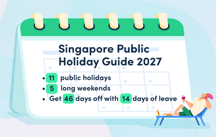 Public Holidays in Singapore 2027: How to Get 46 Days Off With Just 14 Days of Annual Leave