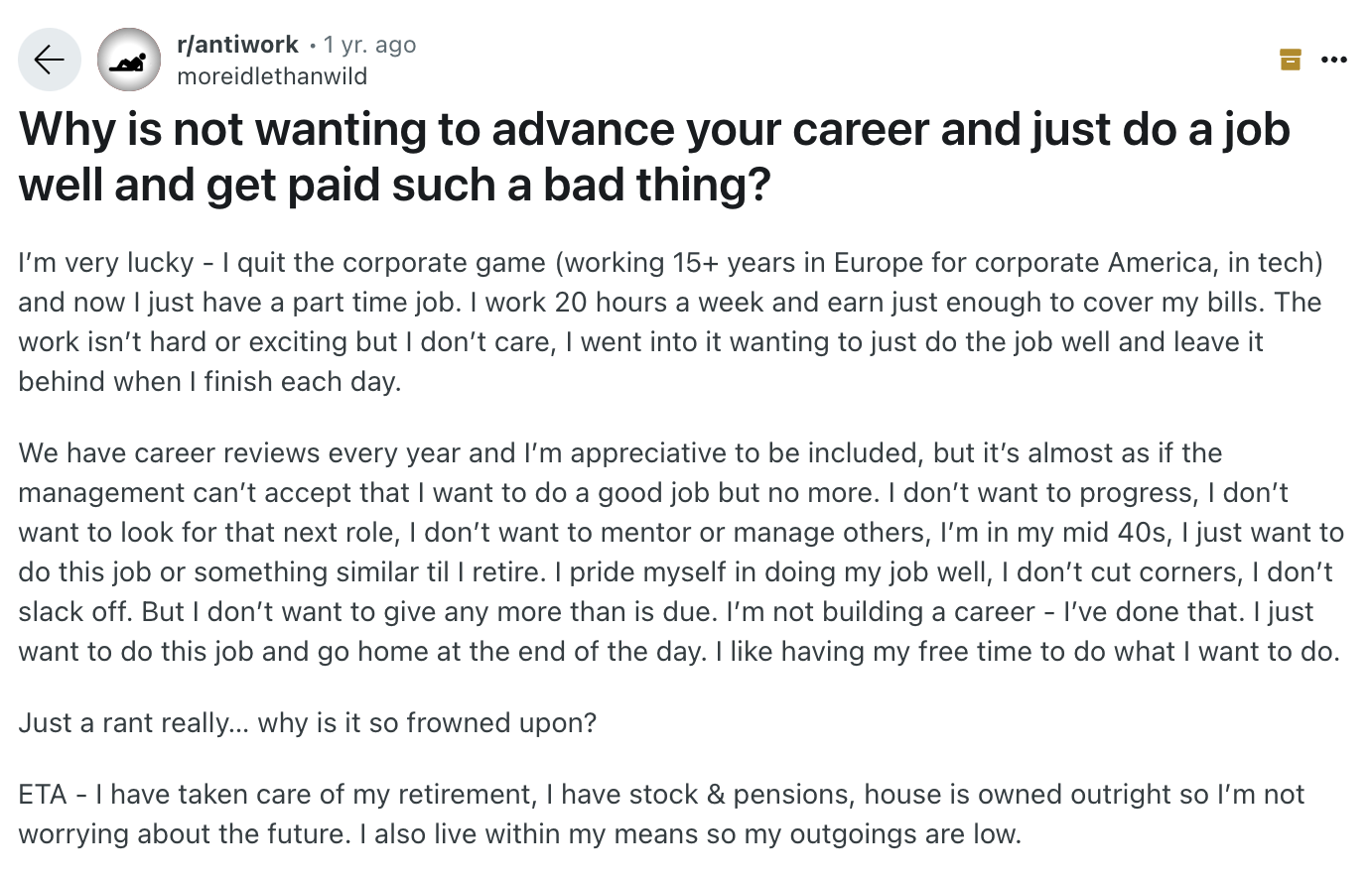 why is not wanting to advance in your career bad reddit